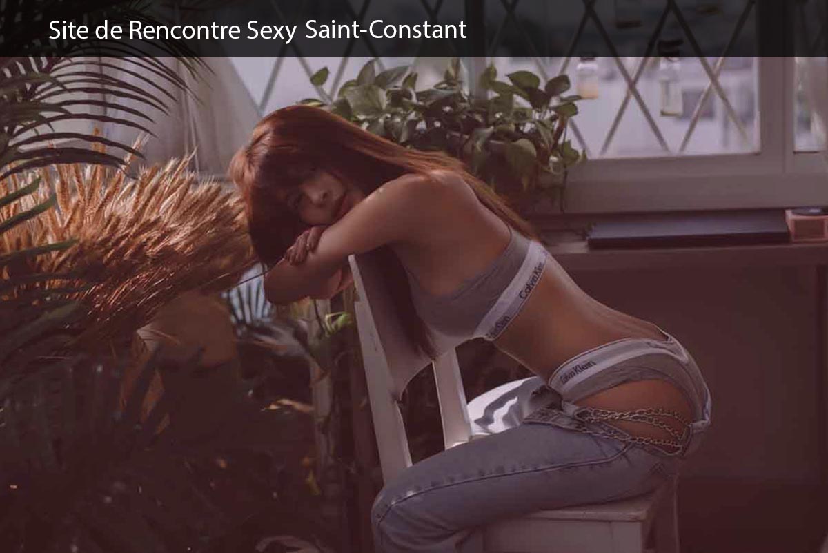 Rencontre Sex Assurée à Saint-Constant sur SexeContact.ca